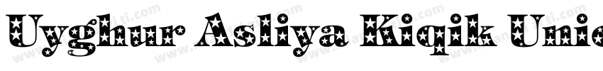 Uyghur Asliya Kiqik Unicode Regular字体转换